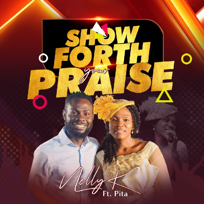 VIDEO: "Show Forth Your Praise" By Nelly K Ft. Pita