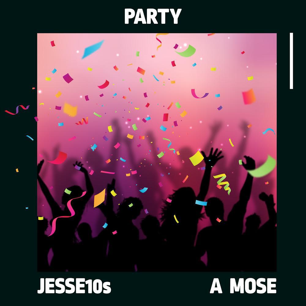 MUSIC: Jesse10s Drops New Jam “PARTY” Featuring Afrogospel Singer A’Mose