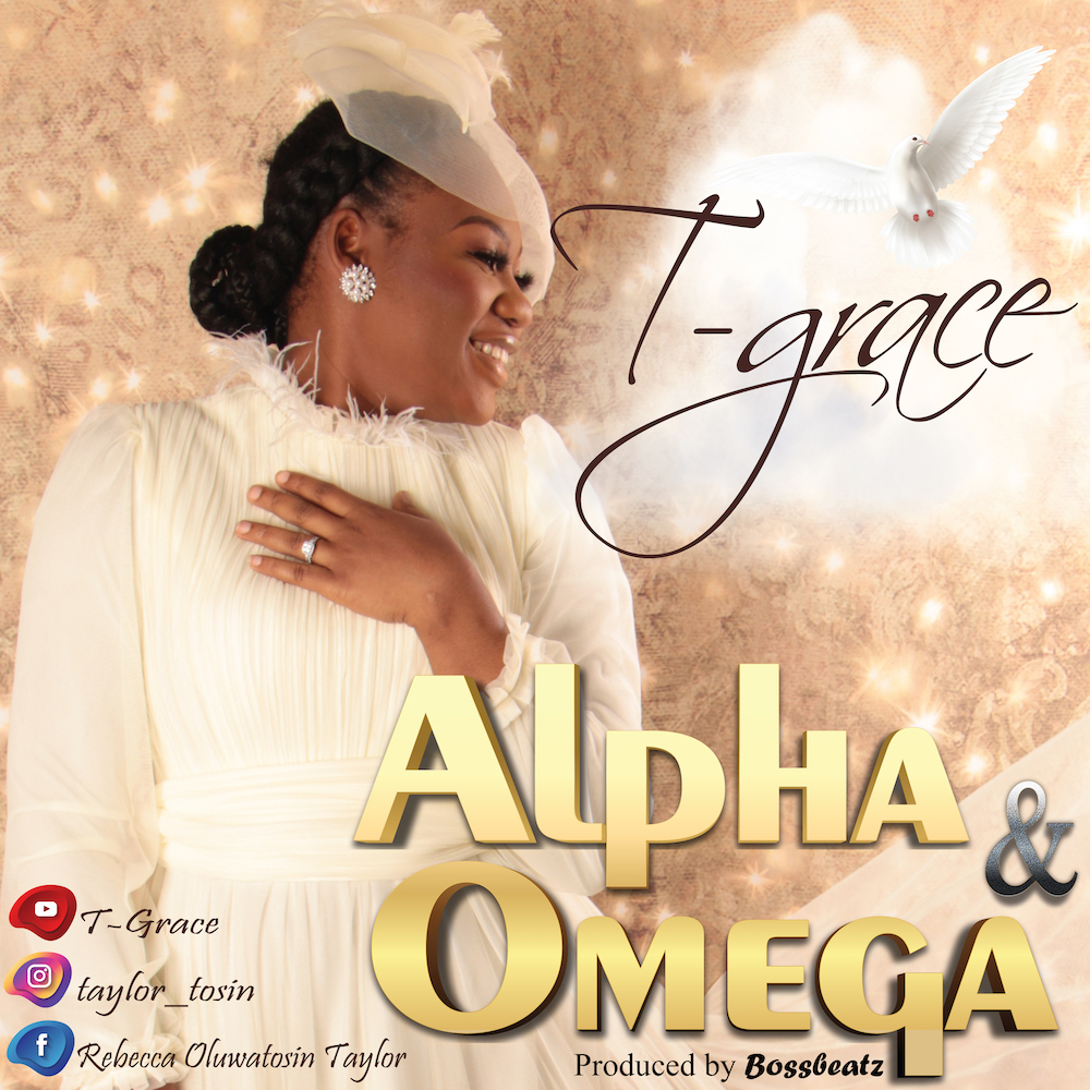 [Music + Lyric Video] Alpha and Omega - T-Grace