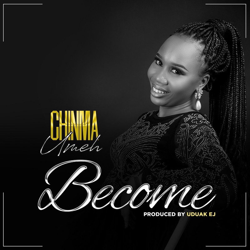 Music: Chinma Umeh releases debut single 'Become'