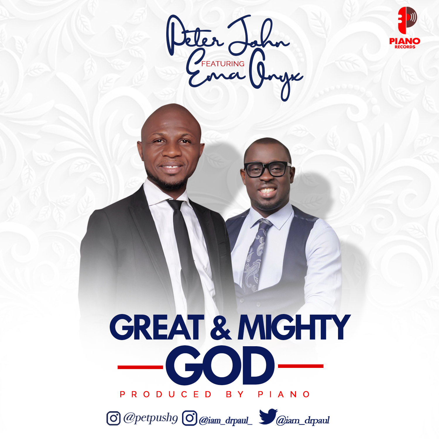[Music + Lyrics] Great And Mighty God - Peter John Ft. Ema Onyx