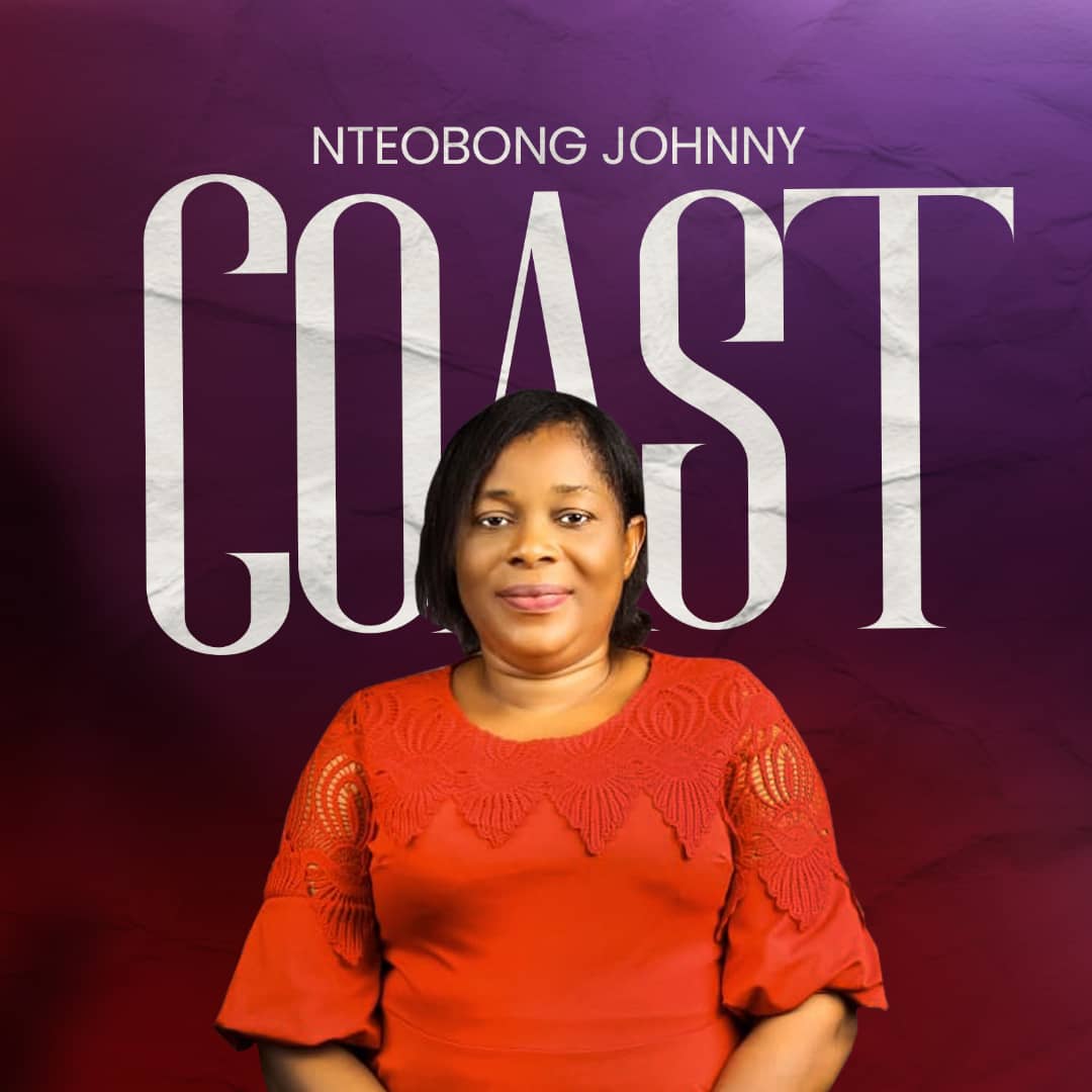 MUSIC: "Coast" by Nteobong Johnny