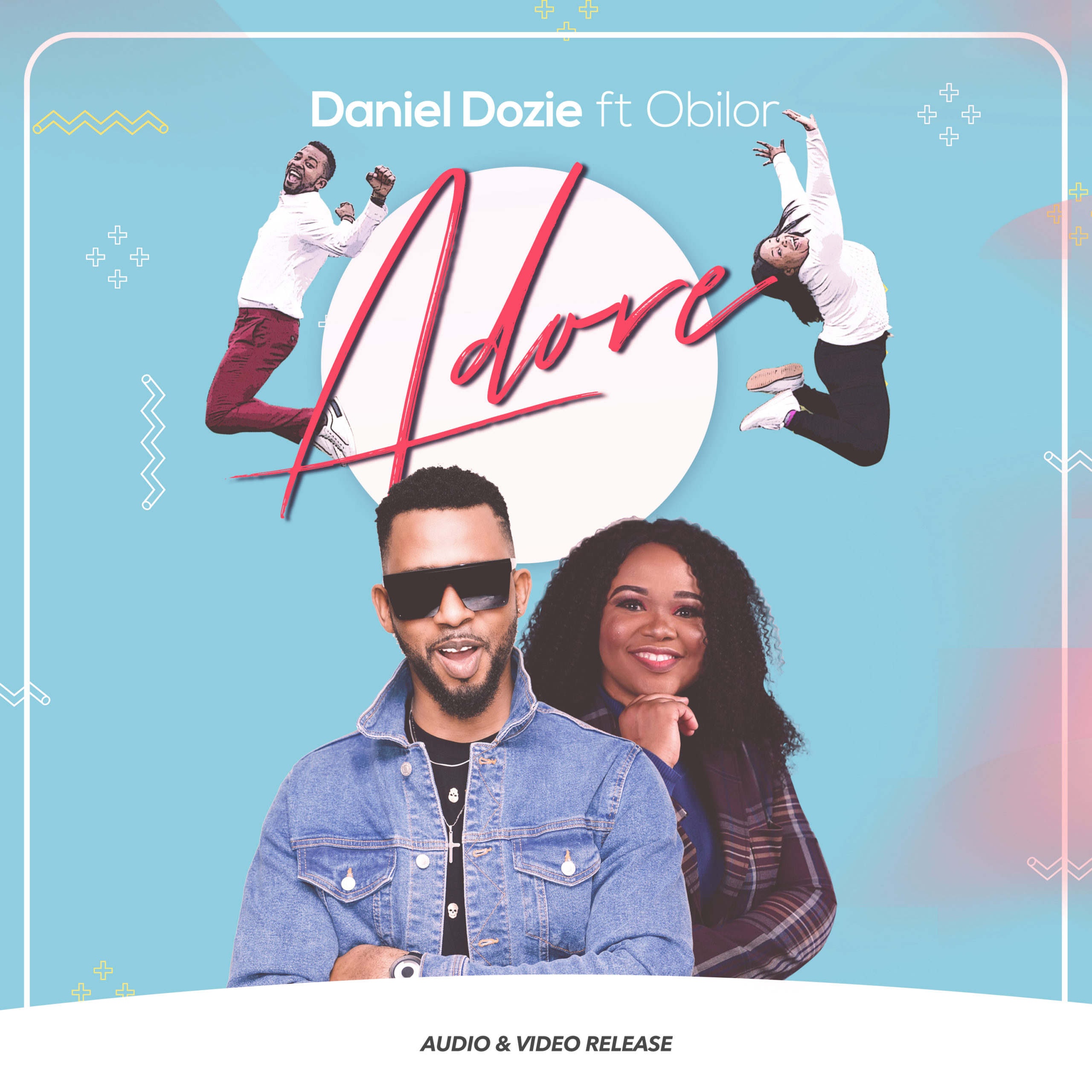 MUSIC: Daniel Dozie features Obilor in a New Victory Song titled “Adore”