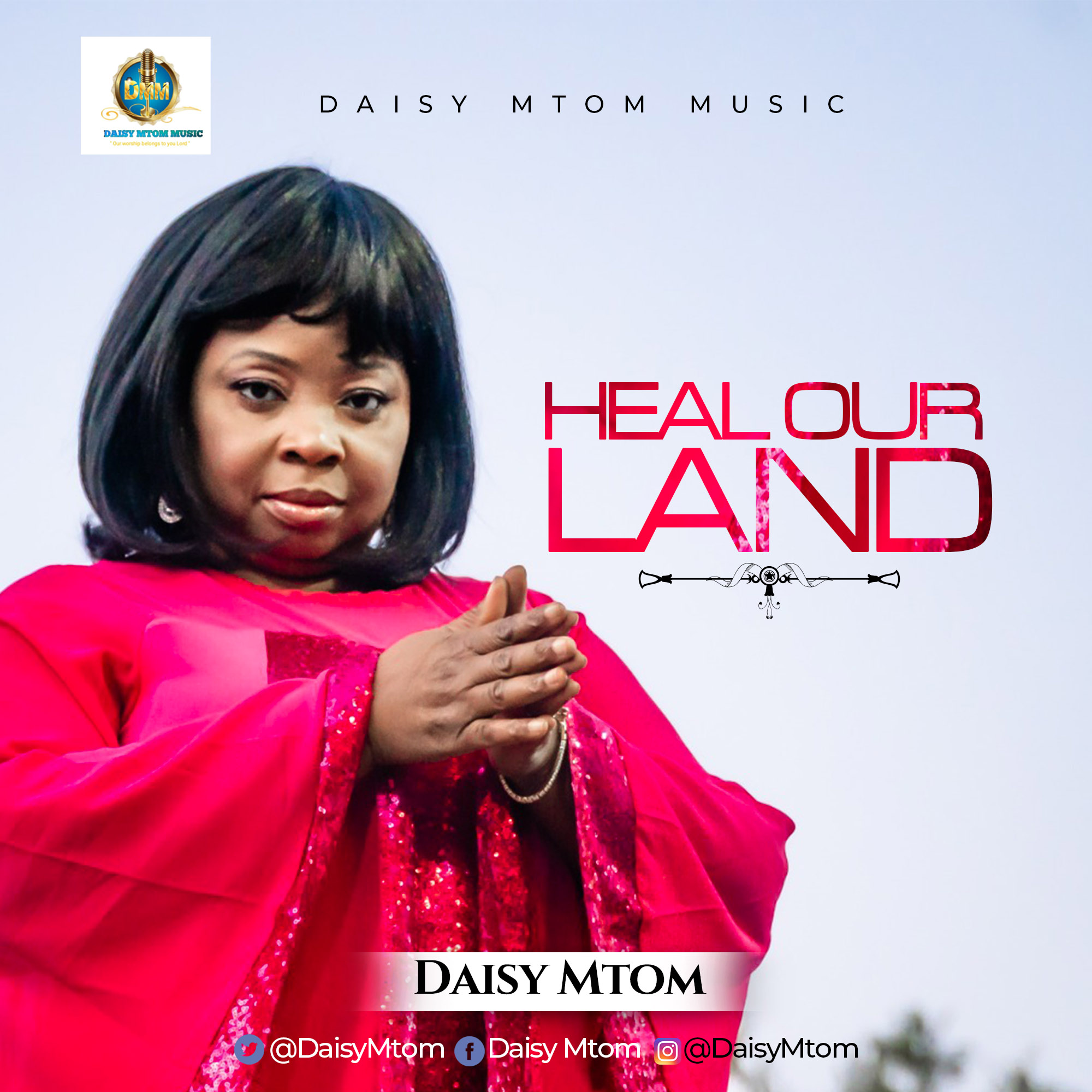 MUSIC: Daisy Mtom - Heal Our Land