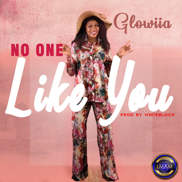 NEW: Glowiia Releases Inspiring Single “No One Like You”
