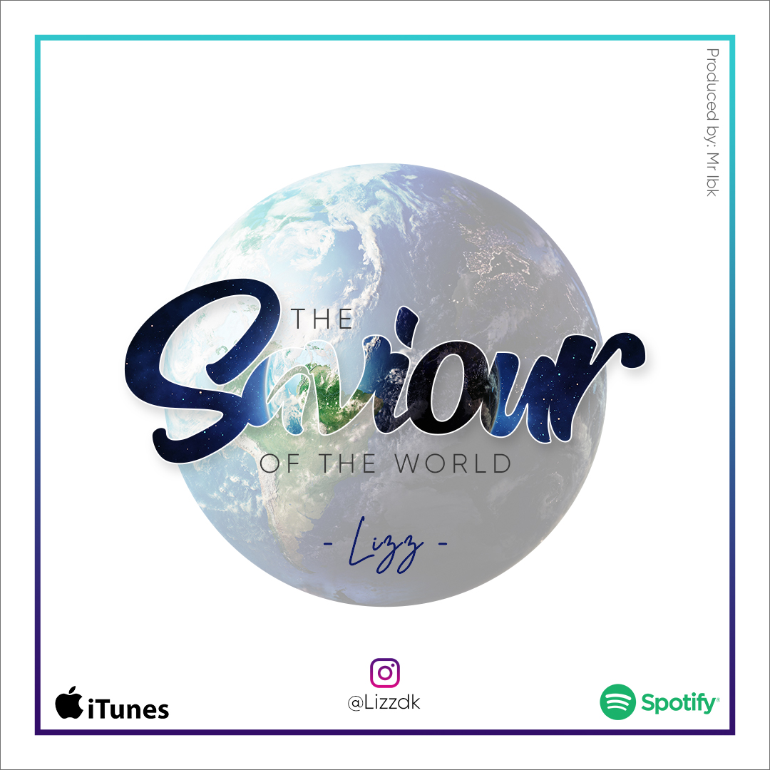 GOSPEL MUSIC NEWCOMER, LIZZ RELEASES NEW CHRISTMAS MUSIC "THE SAVIOUR OF THE WORLD"