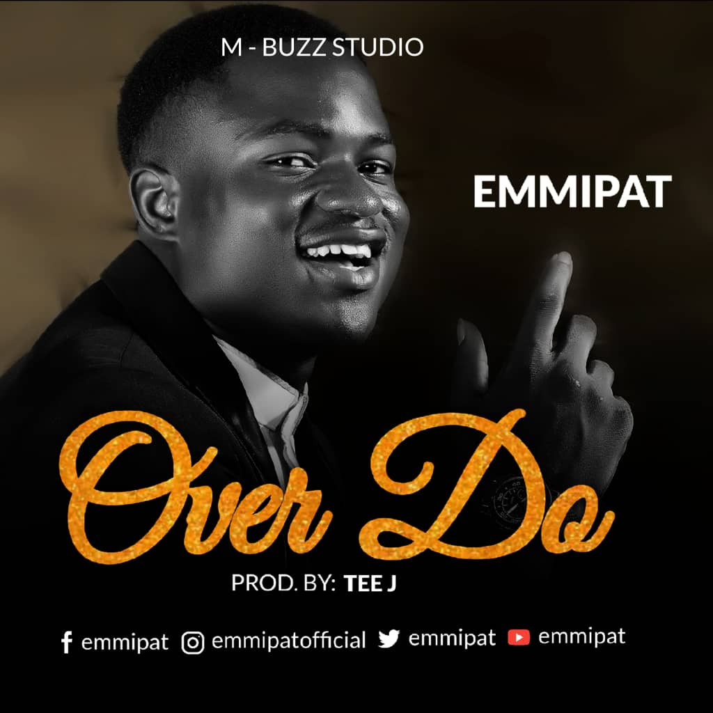 Music: “OVER DO” by: EMMIPAT
