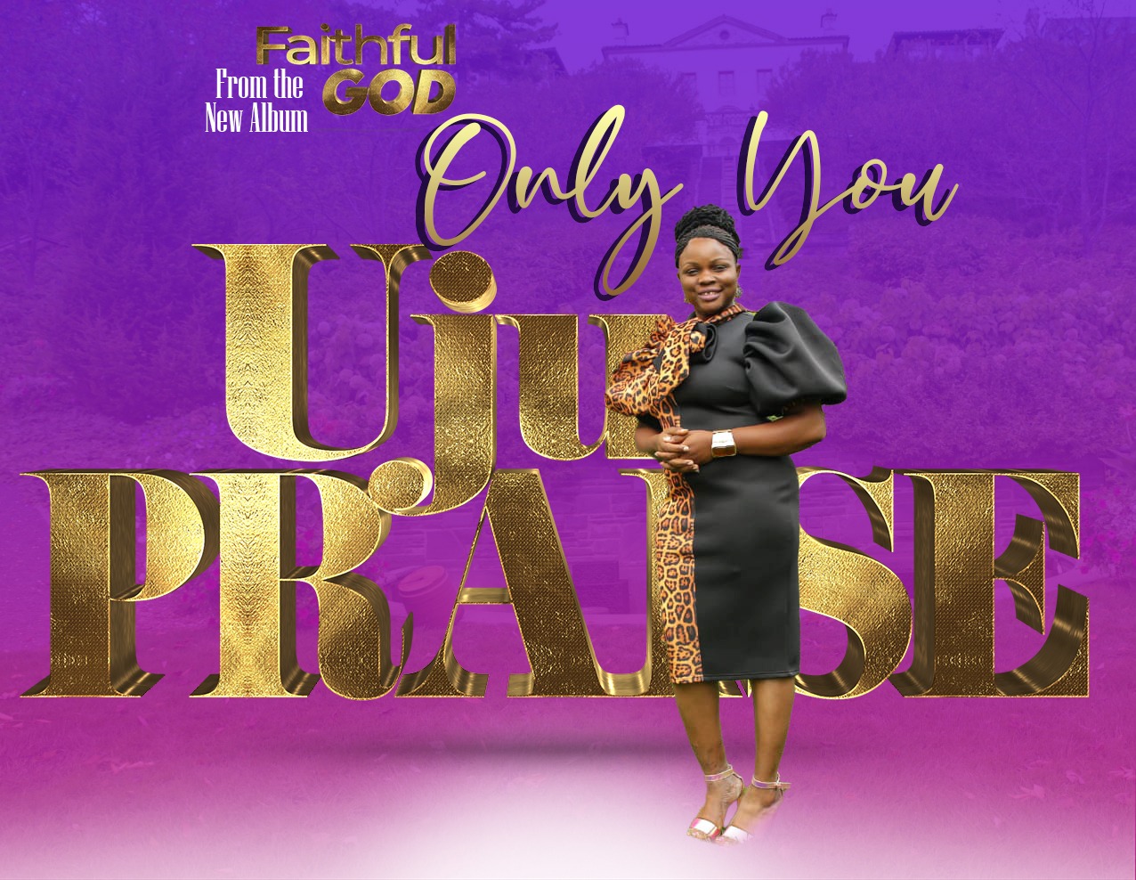 [Music + Lyrics] Only You - UjuPraise