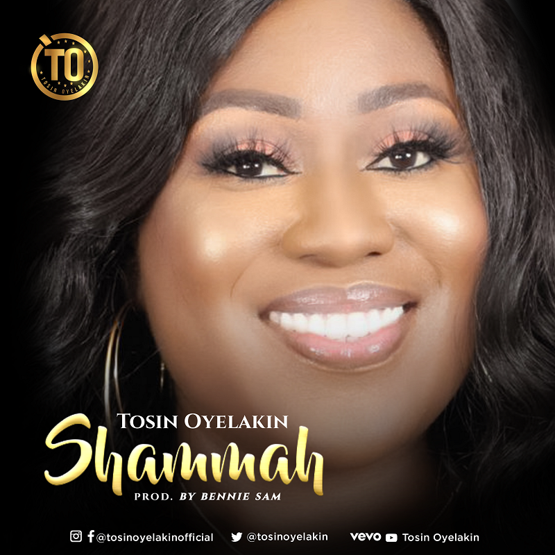 MUSIC: SHAMMAH - TOSIN OYELAKIN