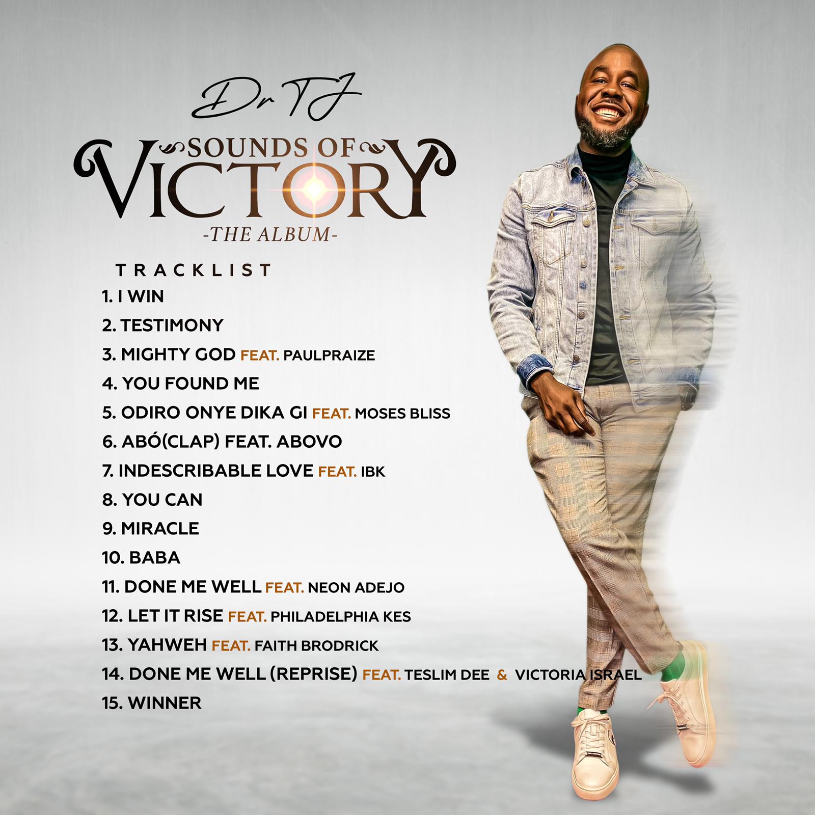 US Based Medical Doctor and Recording Artiste Dr Tj unveils Tracklist for Debut Album ‘Sounds of Victory’
