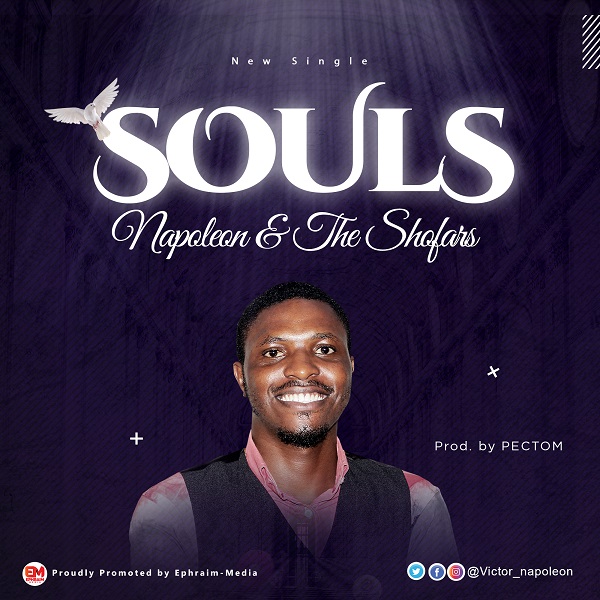 Music: Souls – Napoleon & The Shofars