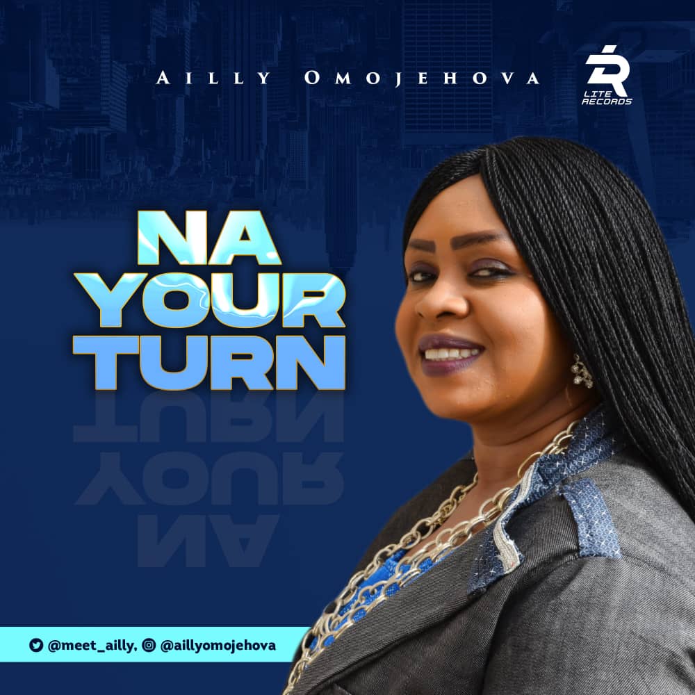 Live Video + MP3: Ailly Omojehovah - Na Your Turn