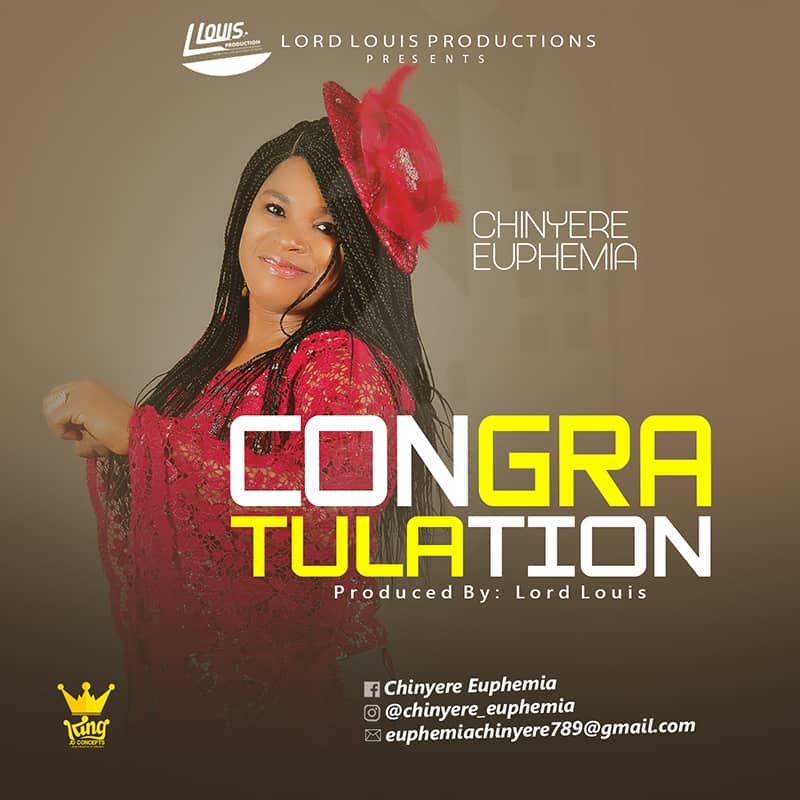 NEW MUSIC: Congratulation – Chinyere Euphemia