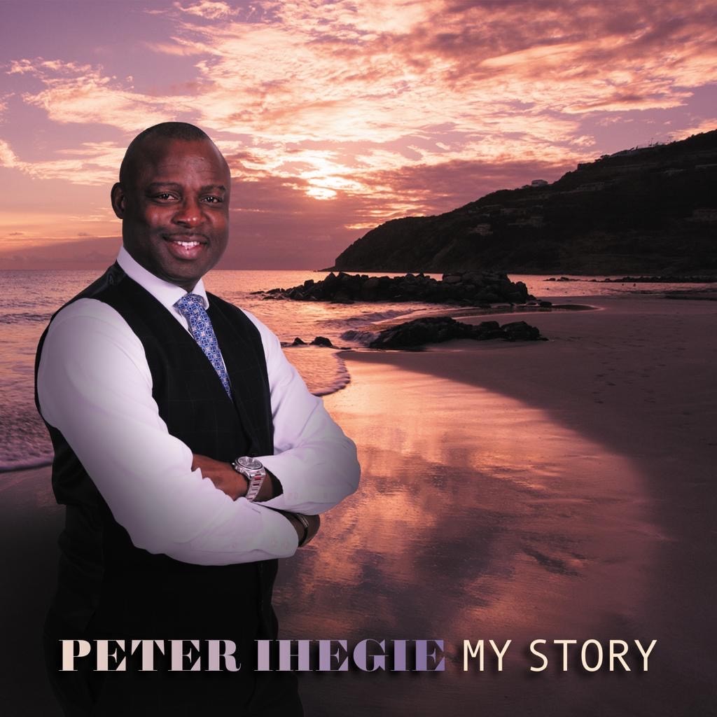NEW MUSIC: PETER IHEGIE - MY STORY