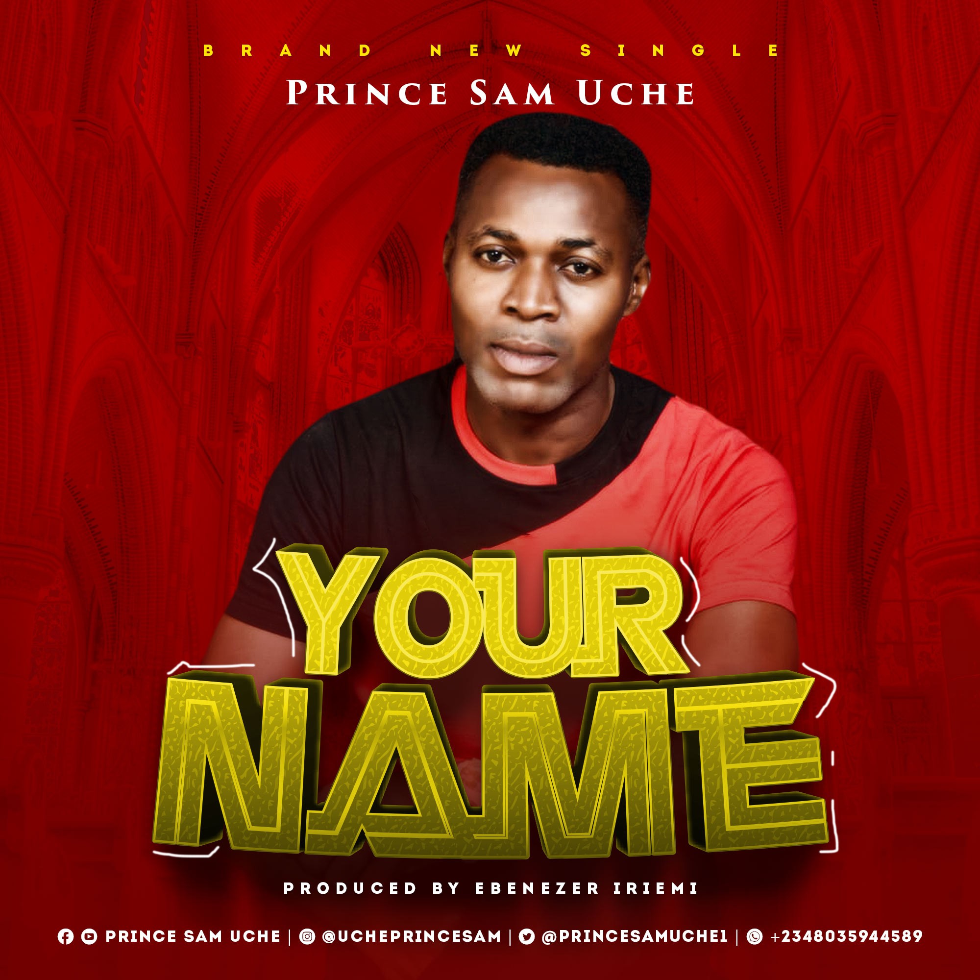 Music : PRINCE SAM UCHE - YOUR NAME
