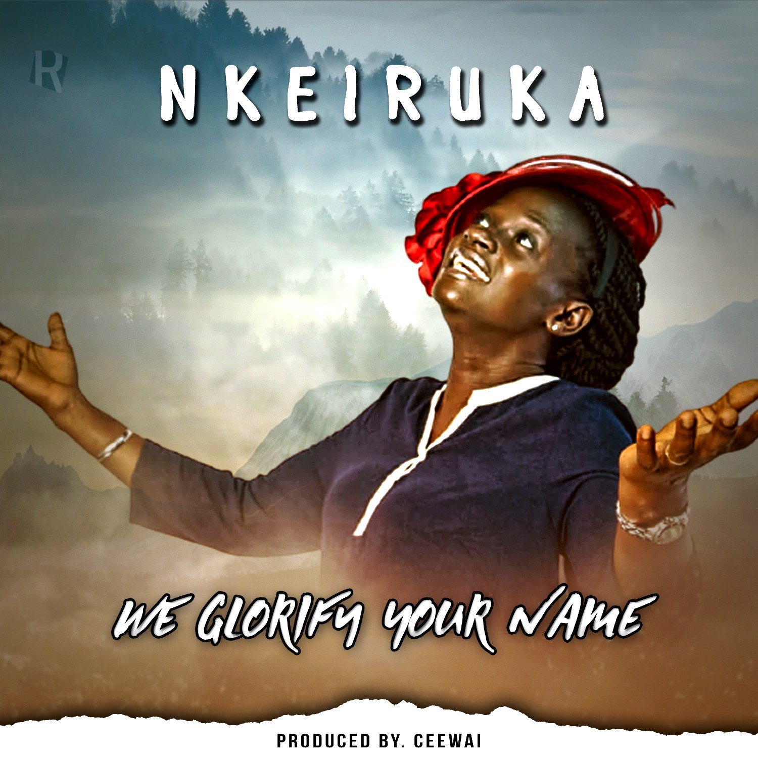 New Music: NKEIRUKA - WE GLORIFY YOUR NAME