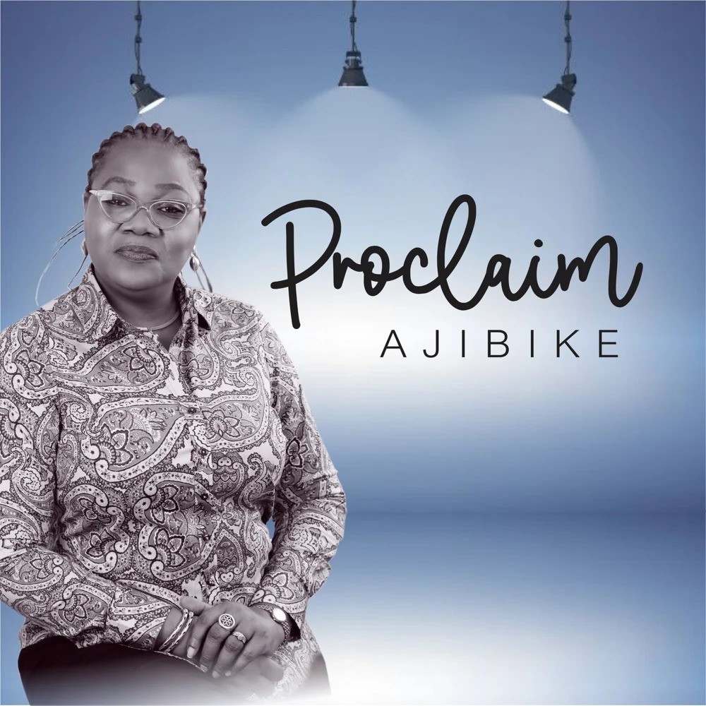 Music: Proclaim - Ajibike