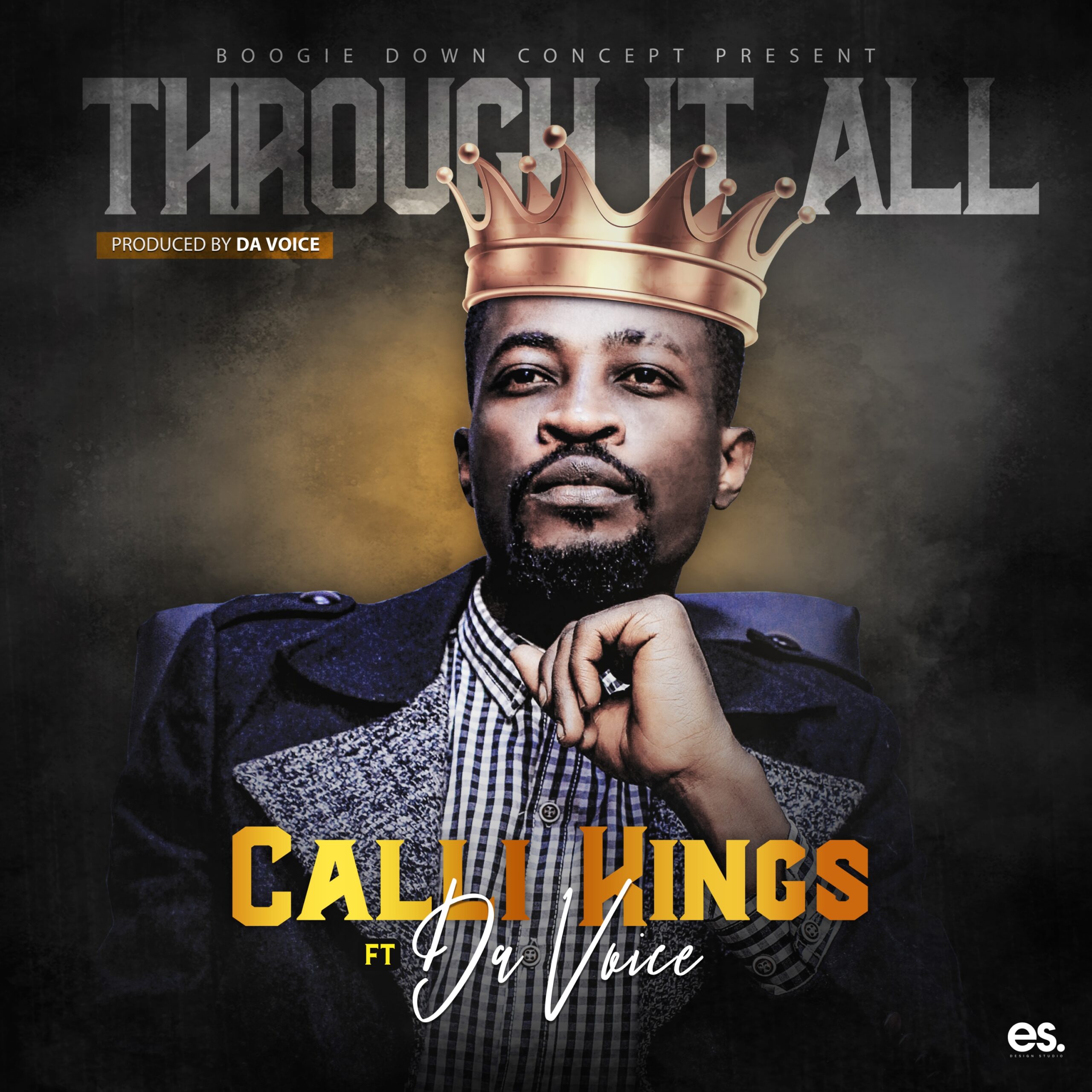 Music: Calli Kings - Through It All Feat. Da Voice