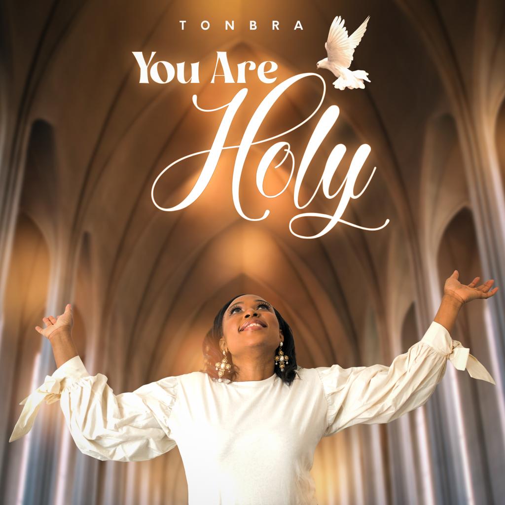 UK Based Recording Artiste Tonbra out with Debut single 'You Are Holy'