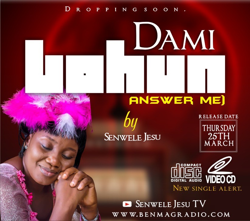 Music: Dami Lohun By Evang Bukola Akinade Senwele Jesu