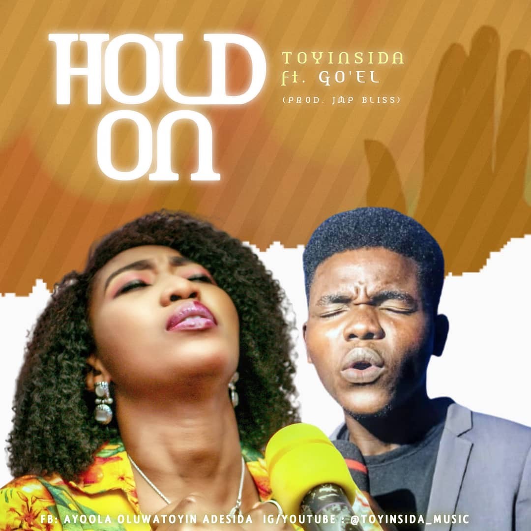 NEW MUSIC: Toyinsida - Hold On ft Goel