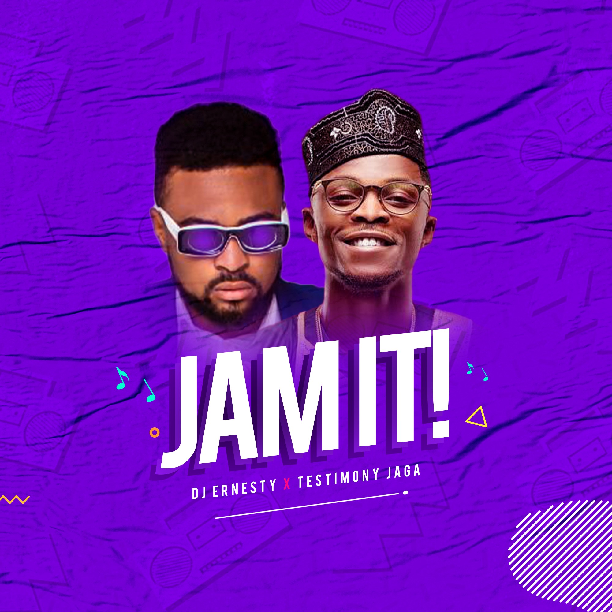 MUSIC: JAM IT! - DJERNESTY X TESTIMONY JAGA