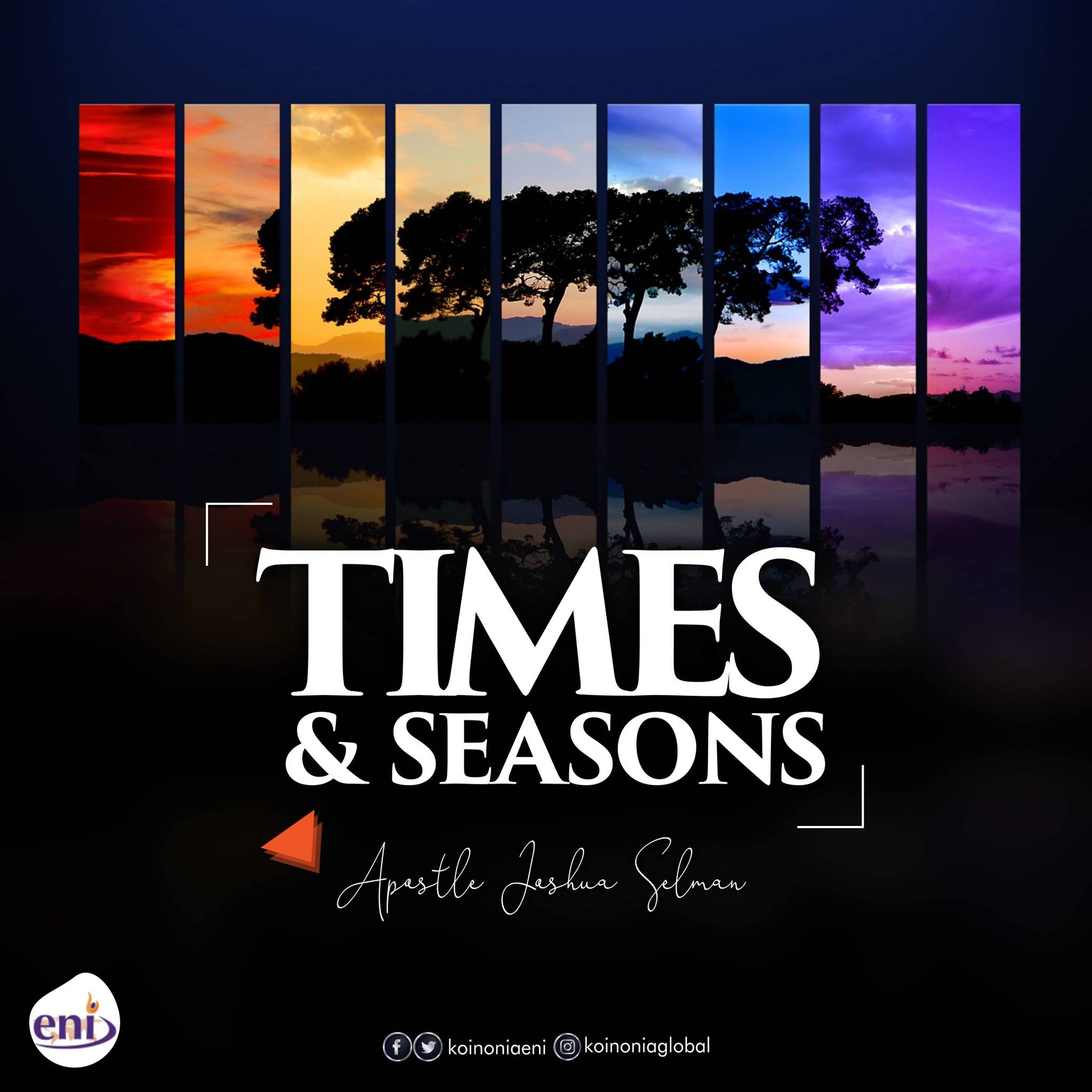 Message: Times & Seasons by Apostle Joshua Selman