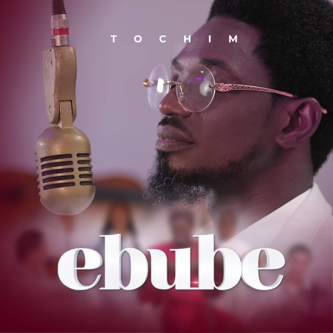 Music+Video: Minister Tochim premieres new single 'Ebube'