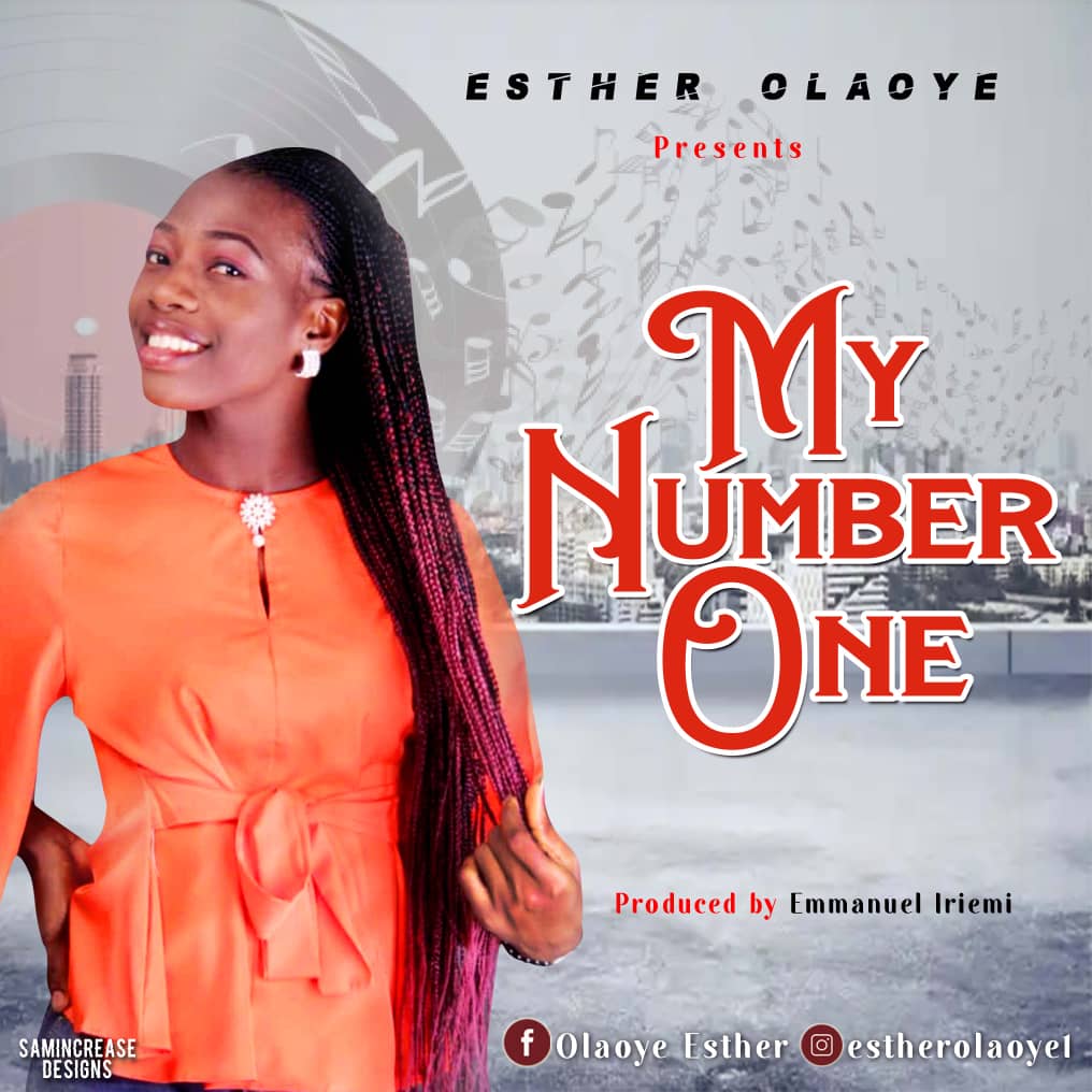 Music: ESTHER OLAOYE - MY NUMBER ONE