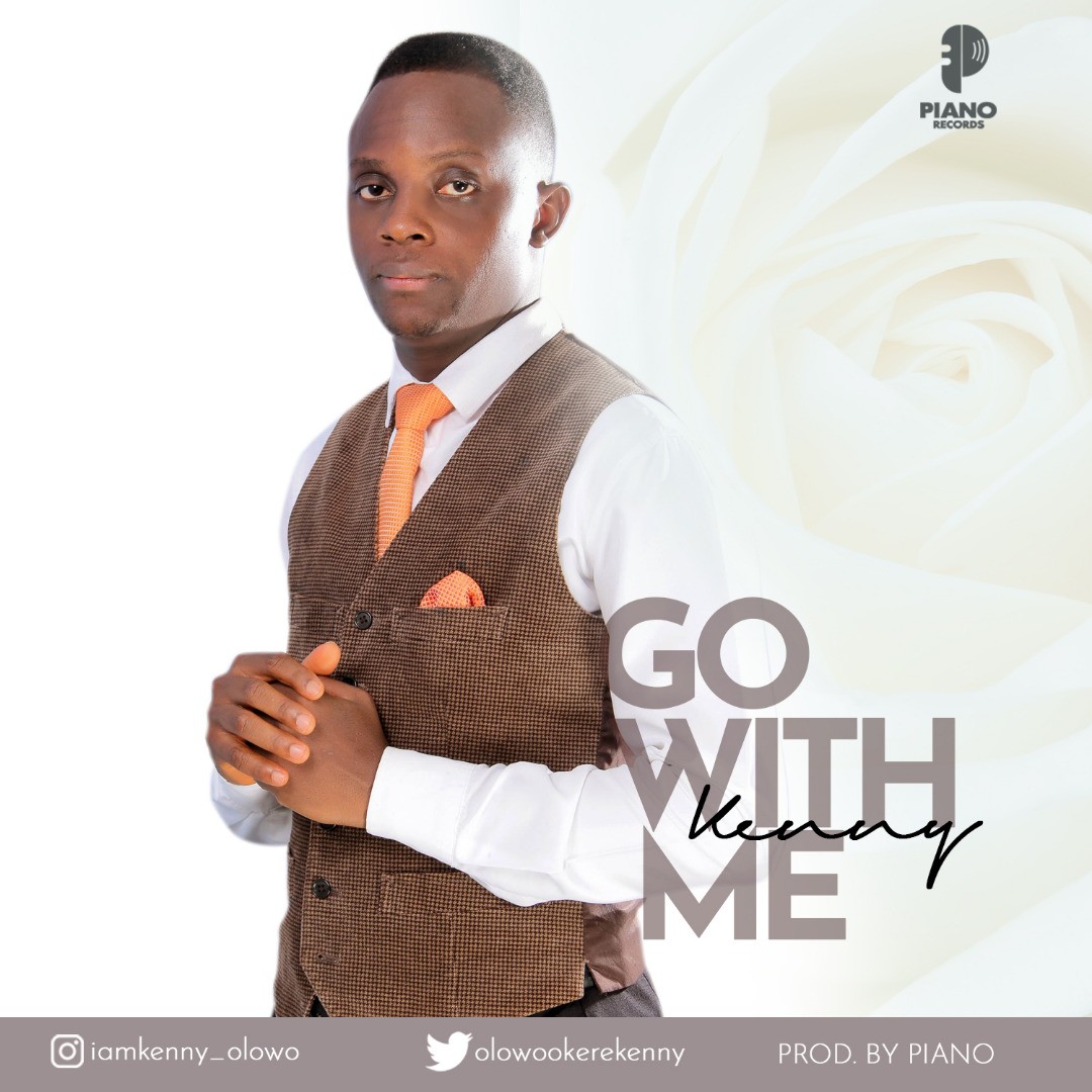 Music: Go With Me - Kenny Olowo
