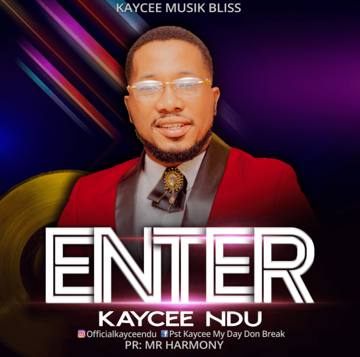 Music: Kaycee Ndu - Enter