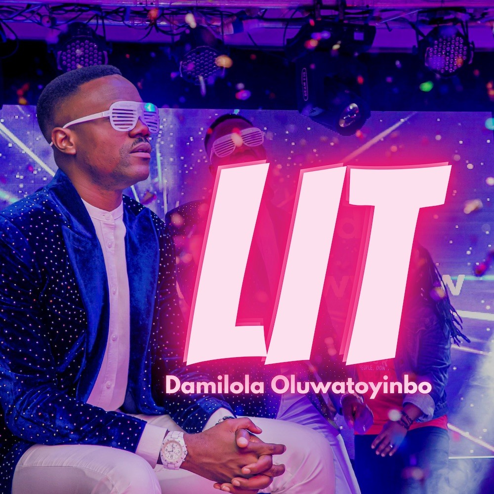 [Video]: Lit – Damilola Oluwatoyinbo