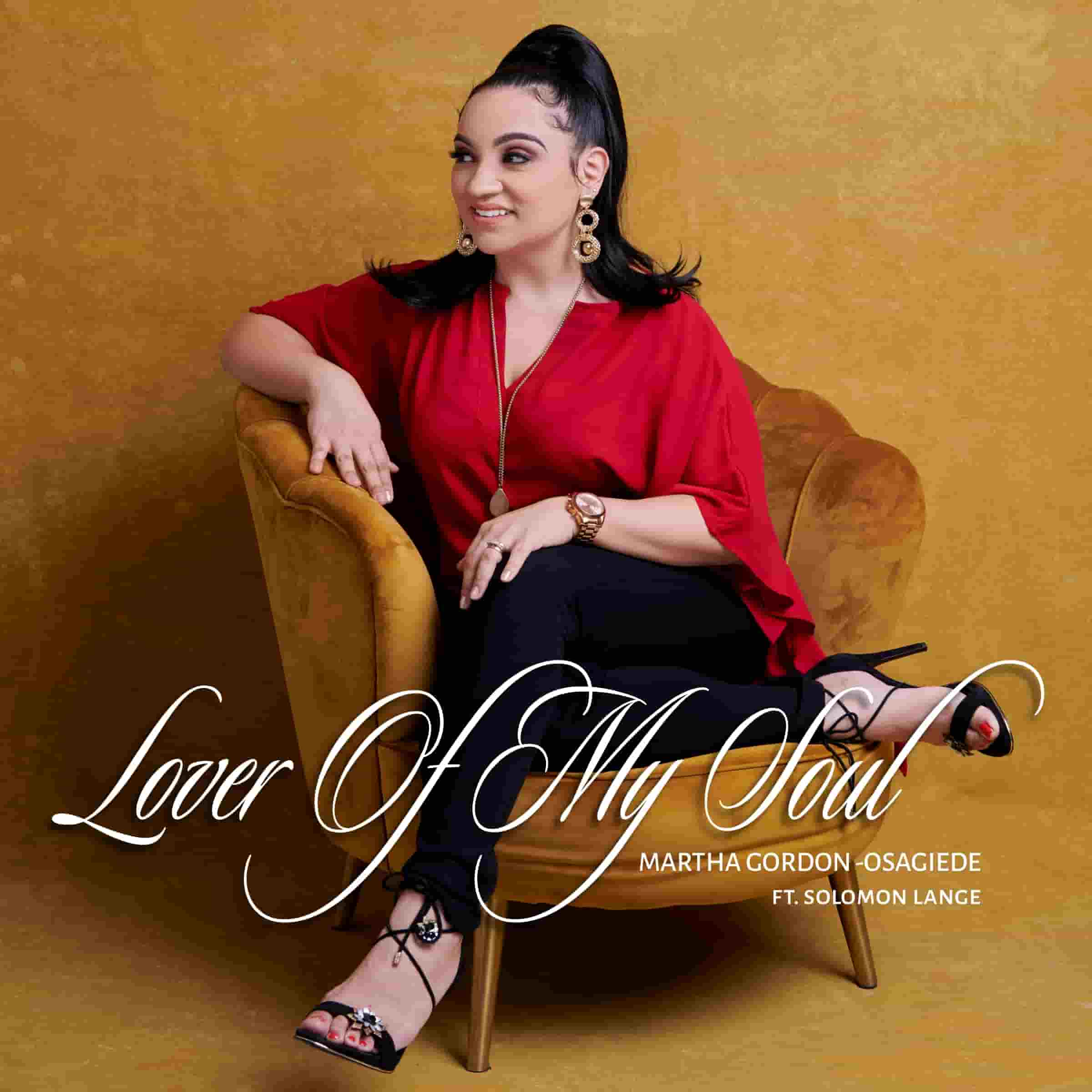 Martha Osagiede Ft. Solomon Lange - Lover Of My Soul