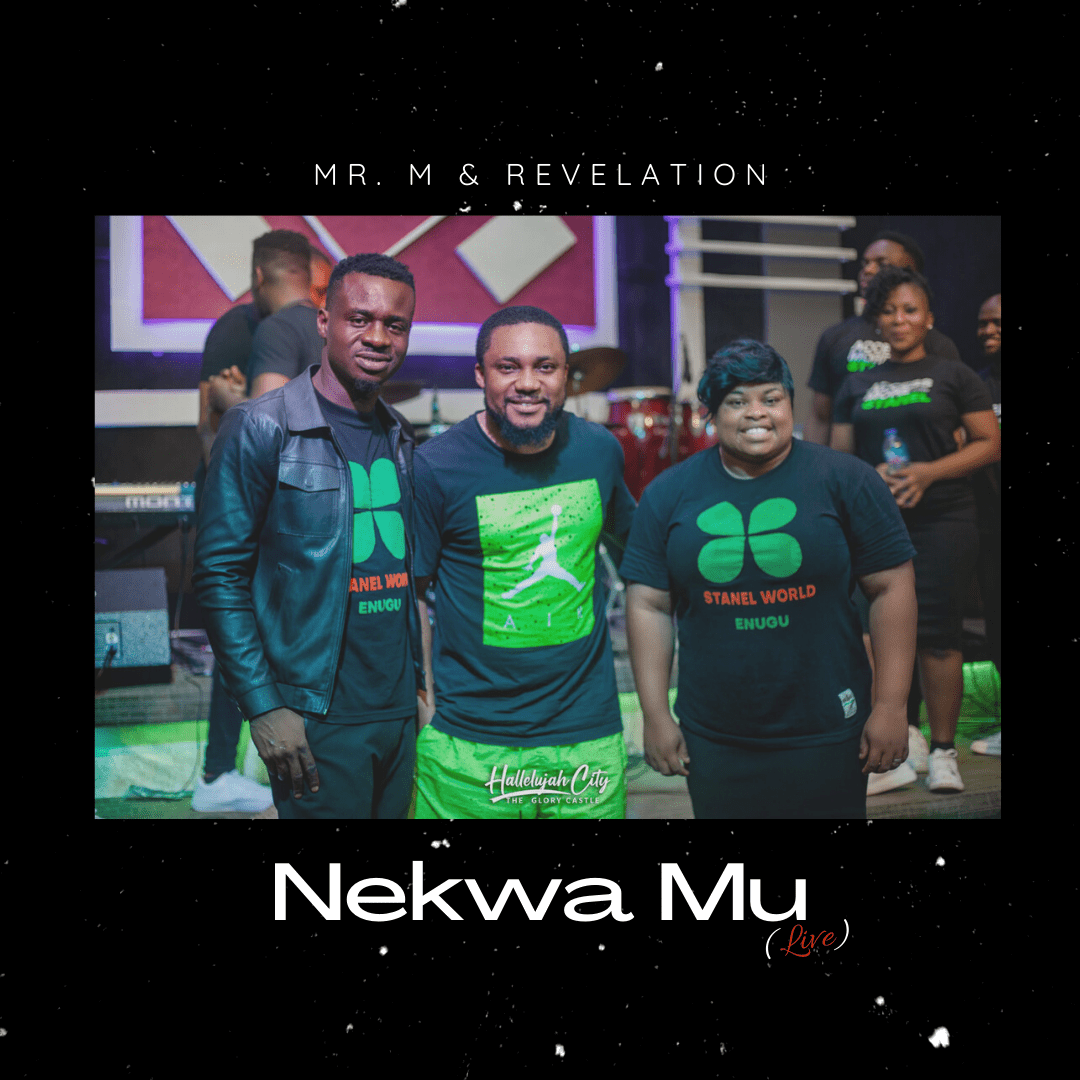 MP3: Mr. M & Revelation - Nekwa Mu (Live)