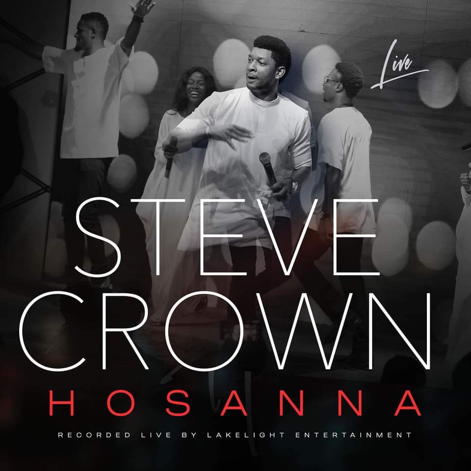 [Music] Steve Crown dishes out new single "Hosanna"