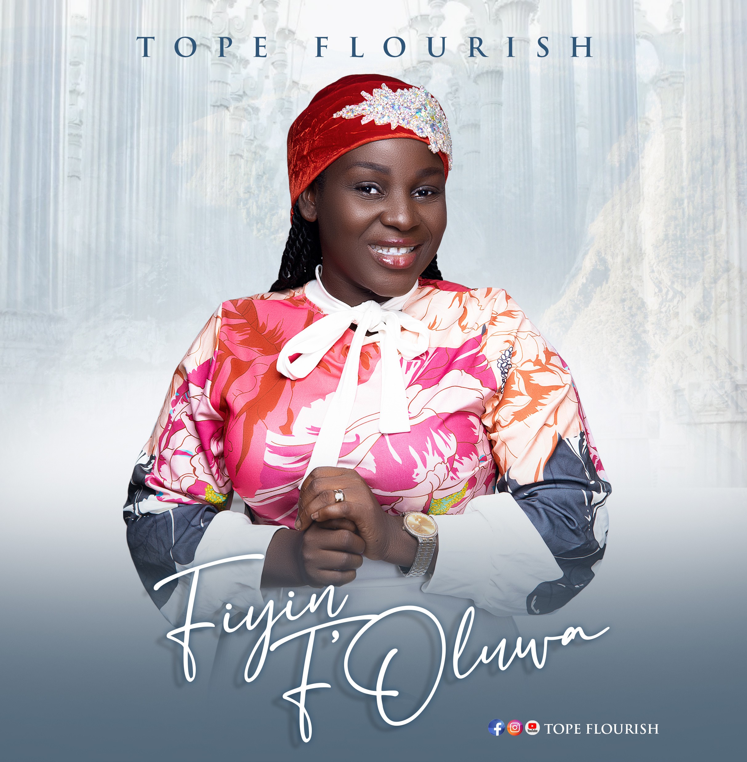 Music: Tope Flourish – Fiyin F’oluwa