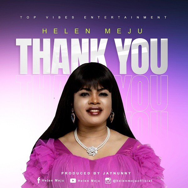 [Music + Video] Thank You - Helen Meju