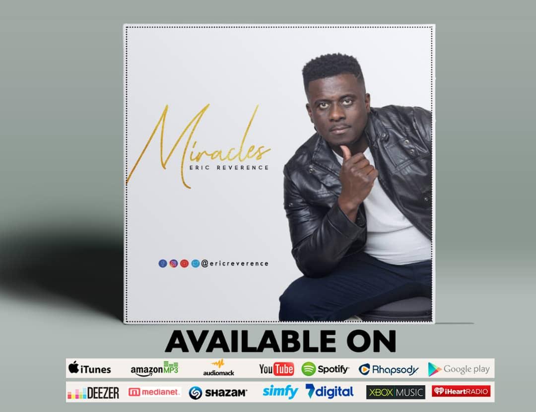 ERIC REVERENCE RELEASES A NEW HIT SONG 'MIRACLES'