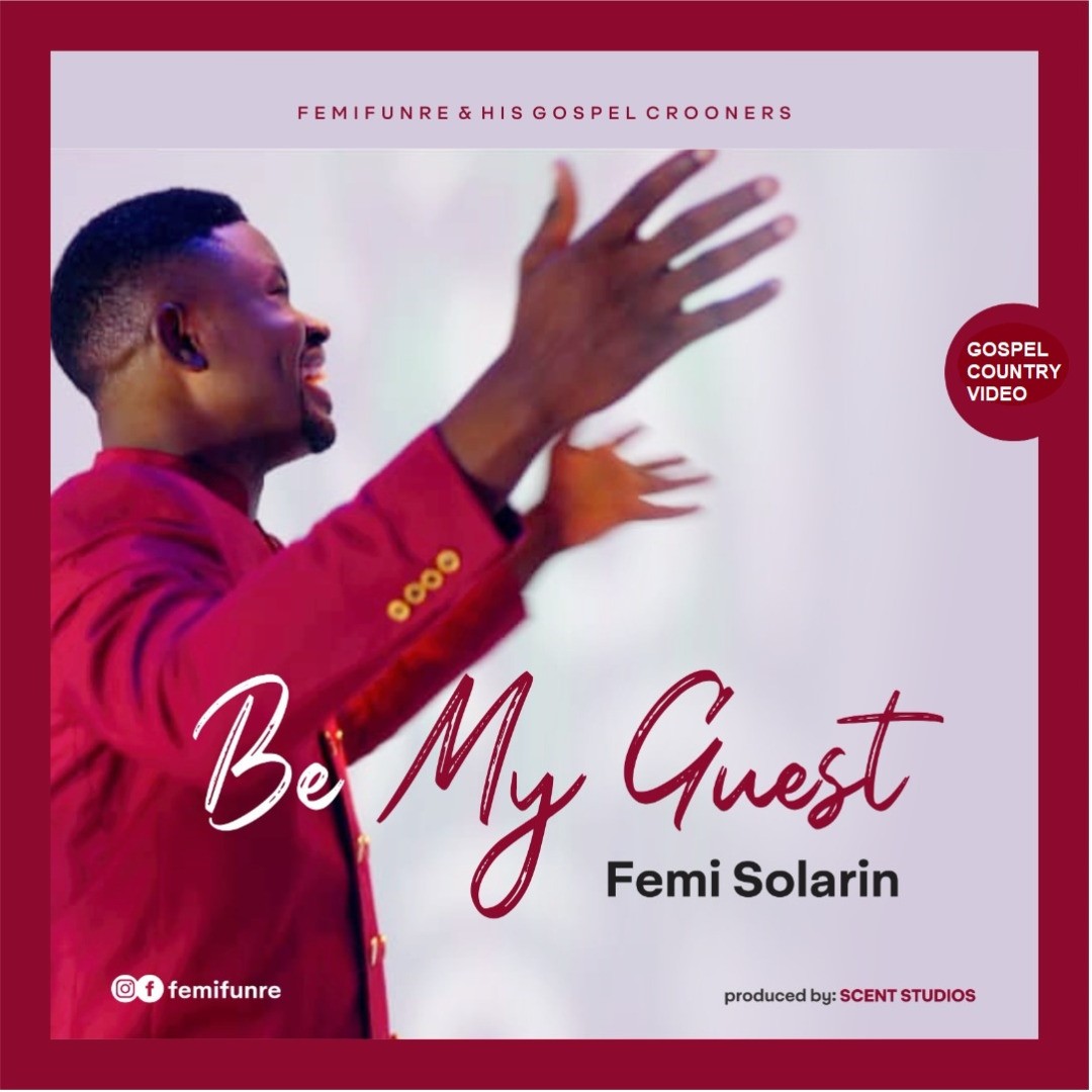 Music: Be My Guest - Femi Solarin (Femifunre)