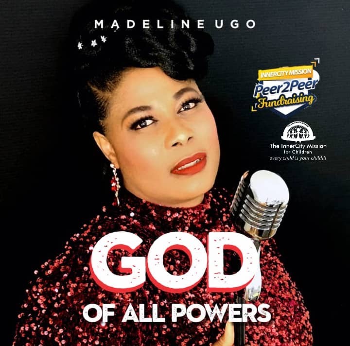 Music: God Of All Powers – Madeline Ugo