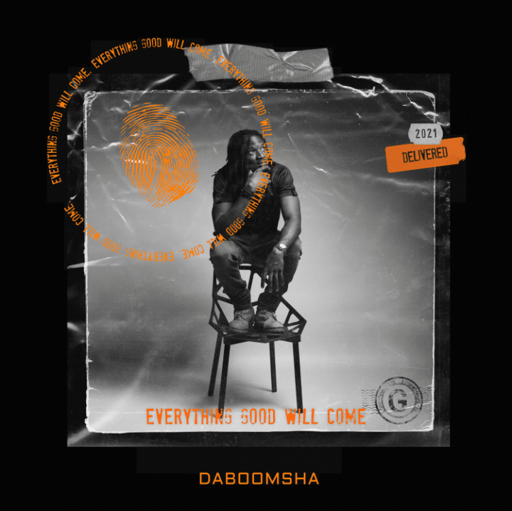 EP: DaBoomsha - Everything Good Will Come