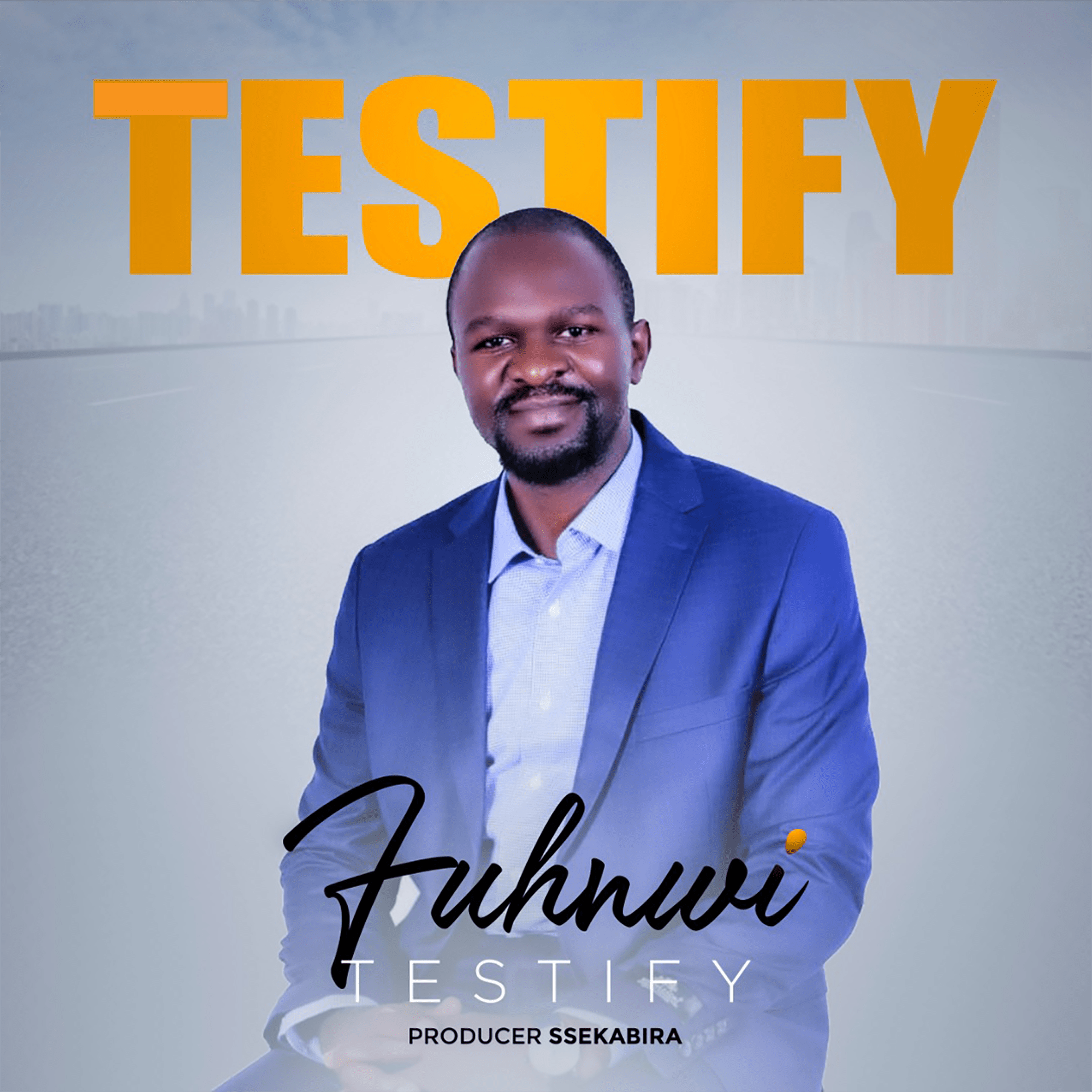 CAMEROONIAN MUSIC MINISTER, FUHNWI RELEASES DEBUT ALBUM “TESTIFY”