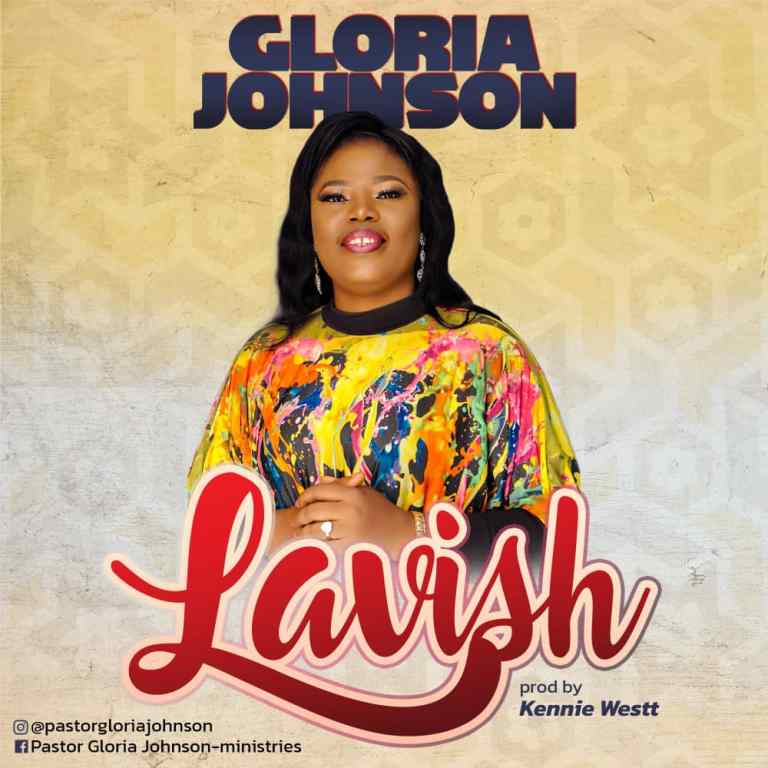 Music: Gloria Johnson - Lavish