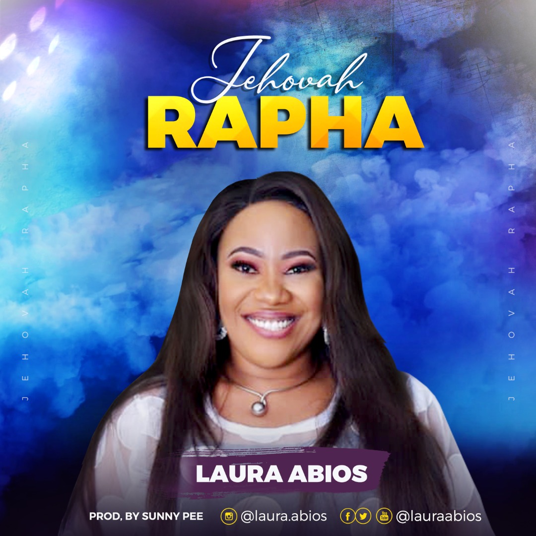 Music: Laura Abios - Jehovah Rapha