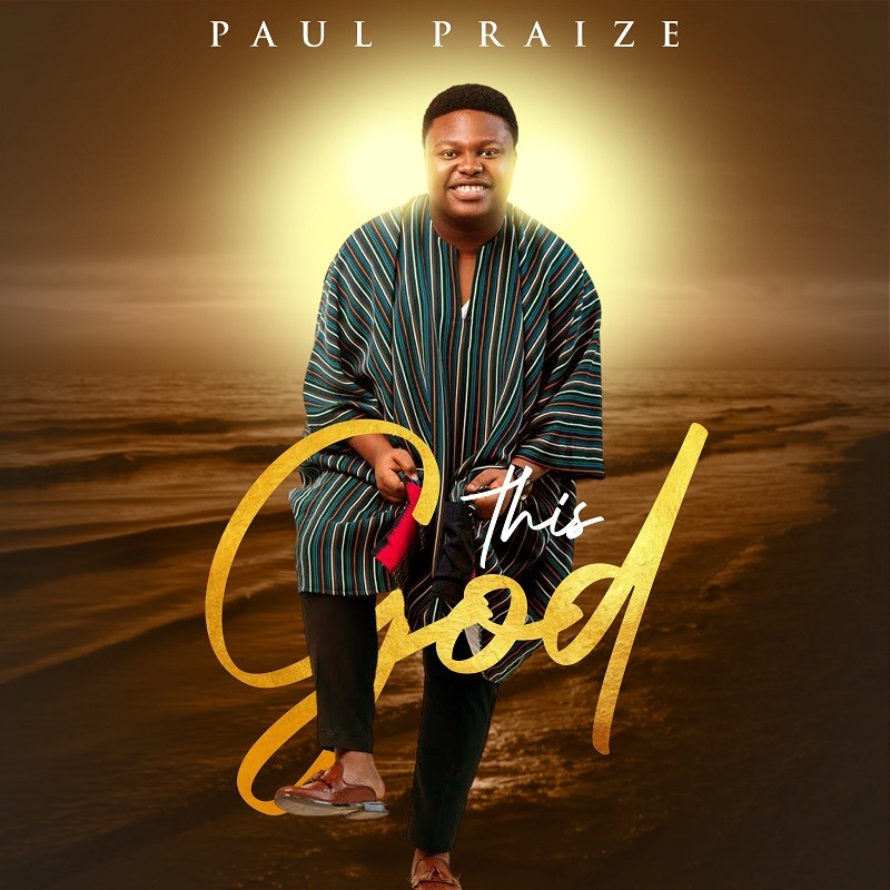 MP3 + Lyrics: Paul Praize - This God