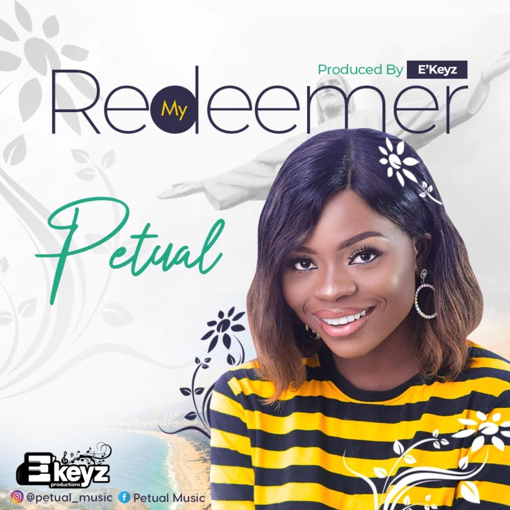 Music: Petual - My Redeemer