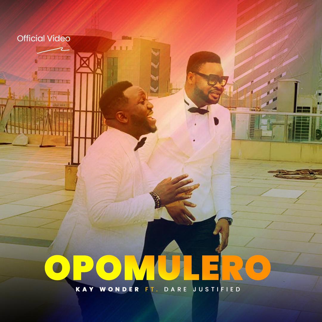 Kay Wonder Premieres official Video of "Opomulero" Featuring Dare Justified