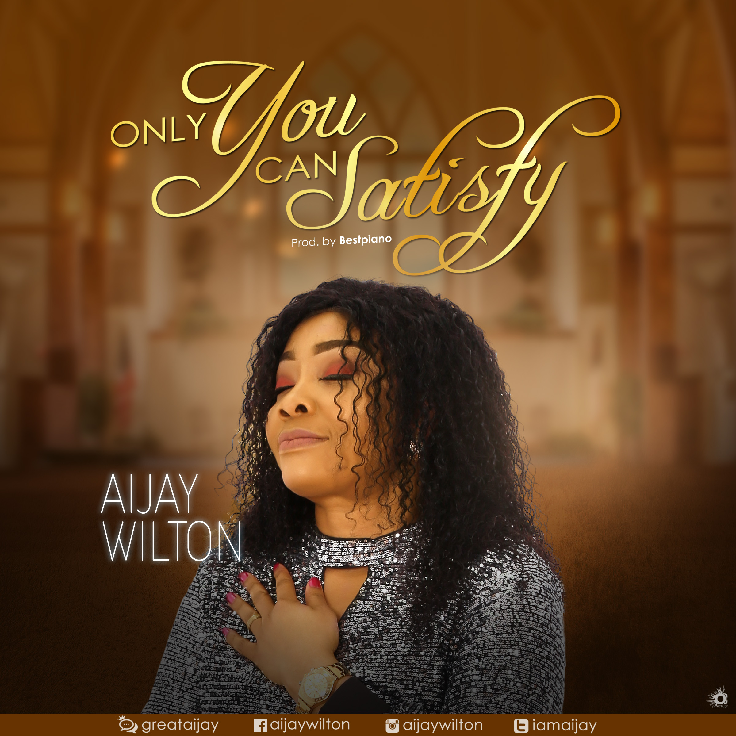 Music: Aijay Wilton – Only You Can Satisfy