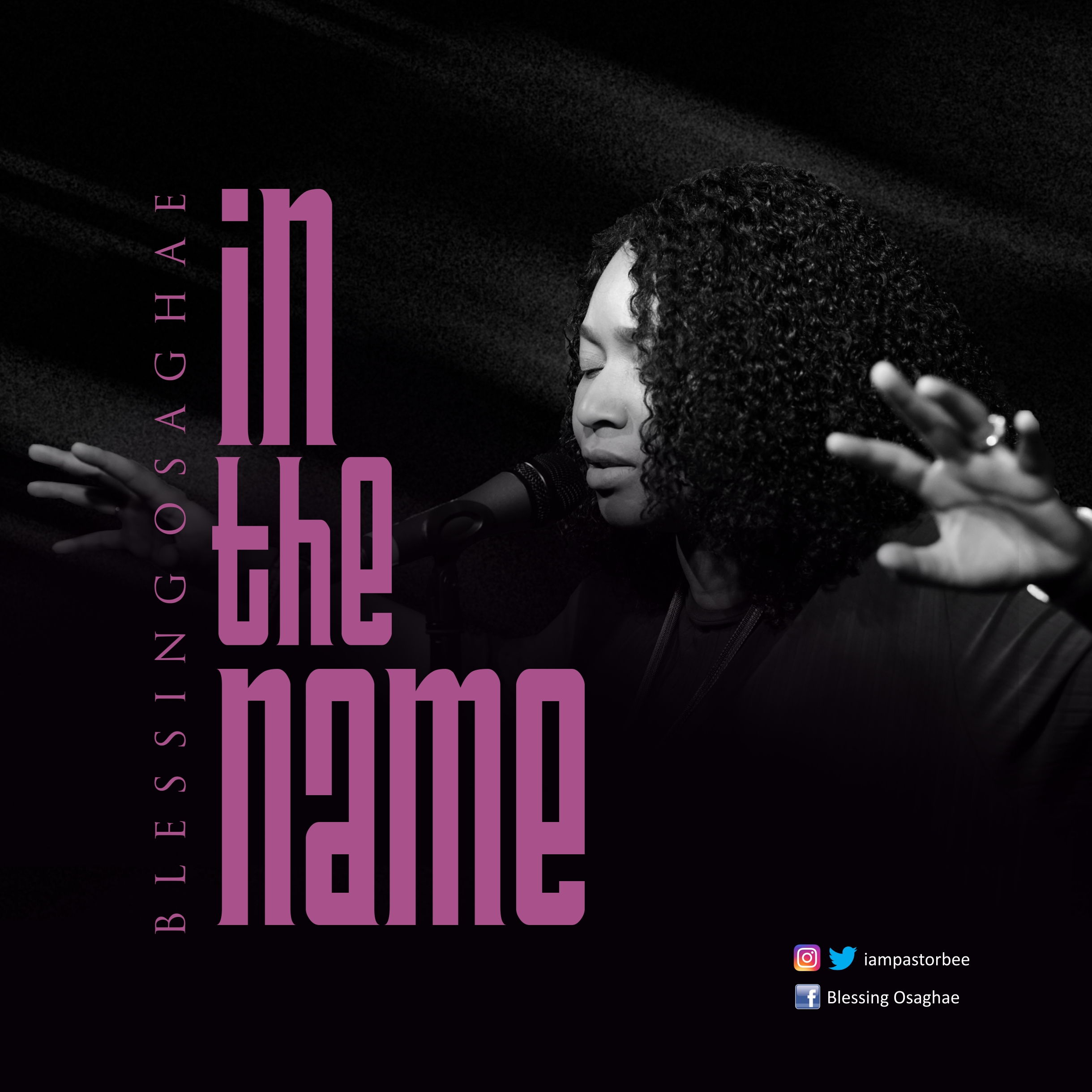 UK BASED PASTOR AND MUSIC MINISTER, BLESSING OSEGHAE DROPS NEW SINGLE “IN THE NAME” (LIVE)