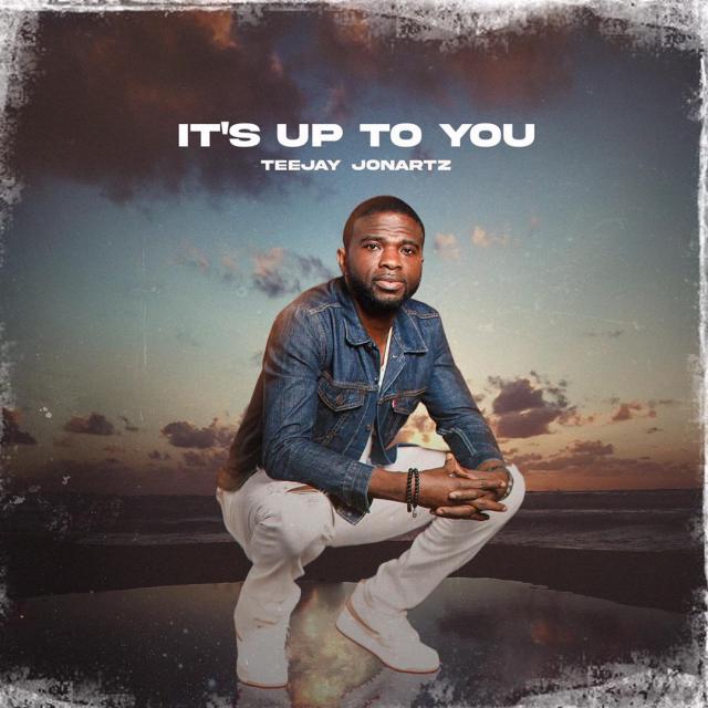 New Video: Teejay Jonartz - It's Up To You [+ Audio]
